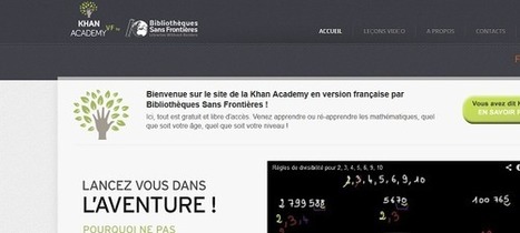 La Khan Academy, plateforme d'&eacute;ducation gratuite, arrive en France | E-learning | Scoop.it