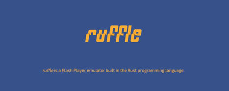 Ruffle: un emulador que trae Adobe Flash Player de vuelta | Education 2.0 & 3.0 | Scoop.it