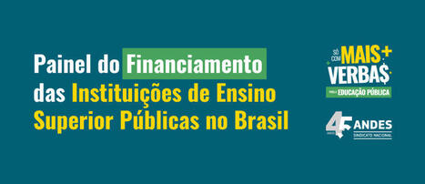 lan&ccedil;a Painel "Mais Verbas" que permite monitorar financiamento das universidades p&uacute;blicas | Inova&ccedil;&atilde;o Educacional | Scoop.it