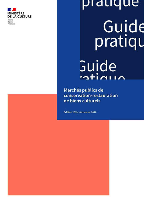 Marchés publics de conservation-restauration de biens culturels, guide pratique, 2020 | Veille juridique du CDG13 | Scoop.it