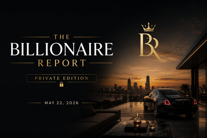The Billionaire Report Private Edition &middot; Daily Market Intelligence FRIDAY, MAY 22, 2026 | Financial Markets Report  - Transforming Money Into Wealth | Scoop.it