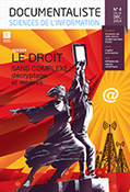 Le droit sans complexe : décryptage et repères - DocSI, n° 4, décembre 2014 | LaLIST Veille Inist-CNRS | Scoop.it