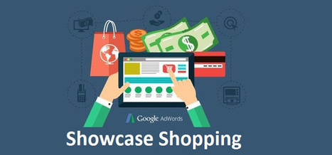 Google AdWords lance le format d’annonce Showcase Shopping | Search Marketing | Scoop.it