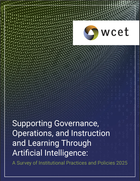La IA en la educaci&oacute;n superior: hallazgos y recomendaciones del WCET&rsquo;s 2025 Survey | Educaci&oacute;n a Distancia y TIC | Scoop.it