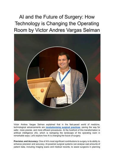 AI and the Future of Surgery_ How Technology is Changing the Operating Room by Victor Andres Vargas Selman.pdf | Victor Andres Vargas Selman | Scoop.it