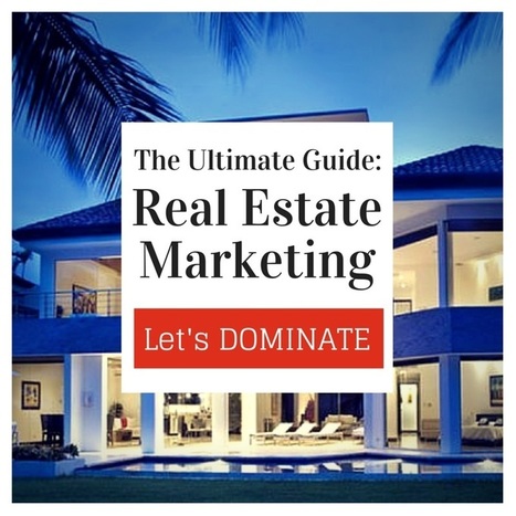 How to Get More Business From Real Estate Marketing | Real Estate Articles Worth Reading | Scoop.it