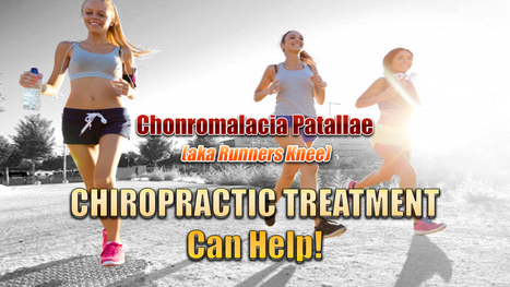 Chondromalacia Patellae, Chiropractic Treatment Can Help In El Paso, TX. | Mobility & Flexibility - Joint Movement | Scoop.it