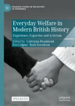 Everyday Welfare in Modern British History: Experience, Expertise and Activism | Women and Gender Studies | Scoop.it