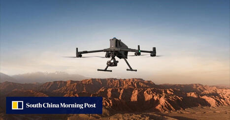 China drone maker DJI appeals inclusion on Pentagon’s ‘Chinese military companies’ list | Remotely Piloted Systems | Scoop.it