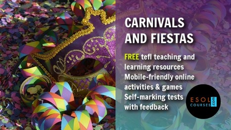 Carnivals and Fiestas - Free Teaching and Learning Resources | Free Teaching & Learning Resources for ELT | Scoop.it
