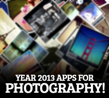 Year 2013 Apps for Photography! | Latest Social Media News | Scoop.it