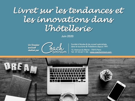 Les tendances et l'innovation dans l&rsquo;h&ocirc;tellerie | Tendances - Etourisme | Scoop.it
