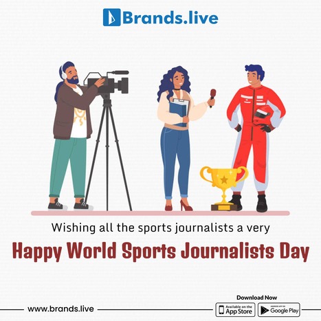 World Sports Journalist Day: How Journalism Is Evolving | Brands.live | Scoop.it