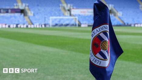 Reading: Club confirm advanced takeover talks with 'alternative bidder' | Football Finance | Scoop.it