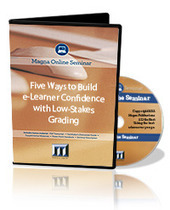 Five Ways to Build e-Learner Confidence with Low-Stakes Grading - Magna Publications | Rubrics, Assessment and eProctoring in Education | Scoop.it