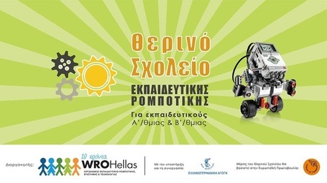 WRO Hellas: Ανακοινώνει το Θερινό Σχολείο Εκπαιδευτικής Ρομποτικής | Εκπαιδευτική Ρομποτική & STEM | Scoop.it