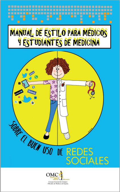 Ética y Redes Sociales. Manual de estilo para médicos y estudiantes de medicina | Formación, Aprendizaje, Redes Sociales y Gestión del Conocimiento en Ciencias de la Salud 2.0 | Scoop.it