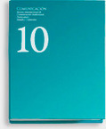 COMUNICACIÓN | Revista Internacional de la Universidad de Sevilla N° 10 / 2012 | Comunicación en la era digital | Scoop.it