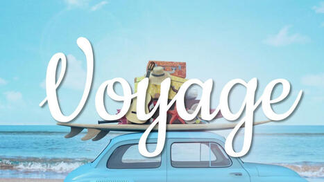 VOYAGE | FLE C&Ocirc;T&Eacute; COURS | Scoop.it