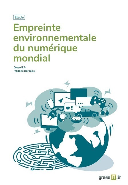 Quelle est l'empreinte environnementale du numérique mondial ? | Boîte à outils numériques | Scoop.it