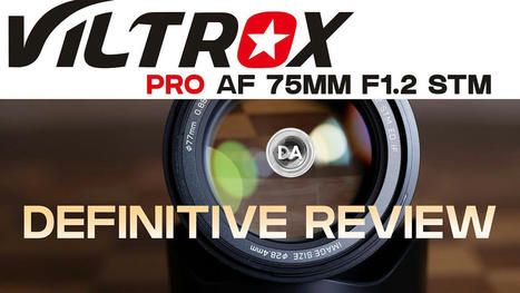 Viltrox AF 75mm F1.2 Review | Fujifilm X Series APS C sensor camera | Scoop.it