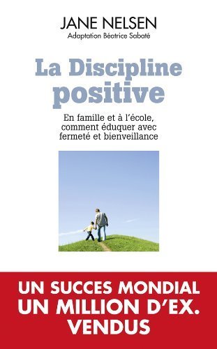 Livre: Discipline positive | Parent Autrement à Tahiti | Scoop.it