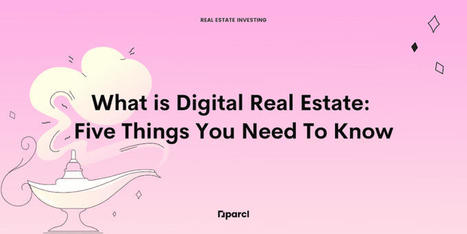 Marketing Scoops: What Is Digital Real Estate? Five Things You Need To Know | tdollar | Scoop.it