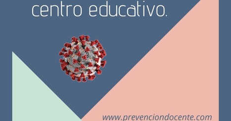 Protocolo Covid prevenciondocente.pdf - Google Drive | Education 2.0 & 3.0 | Scoop.it