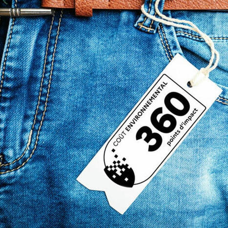 L’affichage environnemental français pour l'habillement validé par l'Europe - FashionNetwork France | ENSAIT DOC | Scoop.it