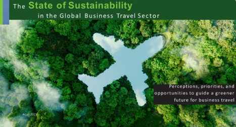 GBTA Research: The State of Sustainability in the Global Business Travel Sector | Sustainability | Scoop.it