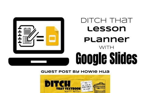 Ditch that lesson planner with Google Slides via @jMattMiller | Moodle and Web 2.0 | Scoop.it