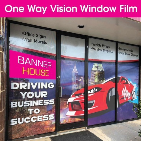 One Way Vision Film | Banner House | Creative Signage & Innovative Printing Trends | Scoop.it