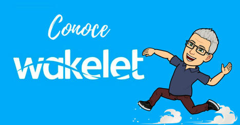 Conoce Wakelet | TIC & Educación | Scoop.it