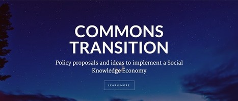 The Newly Launched Commons Transition Plan | Peer2Politics | Scoop.it