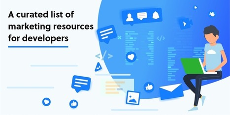 A curated list of marketing resources for developers | consumer psychology | Scoop.it