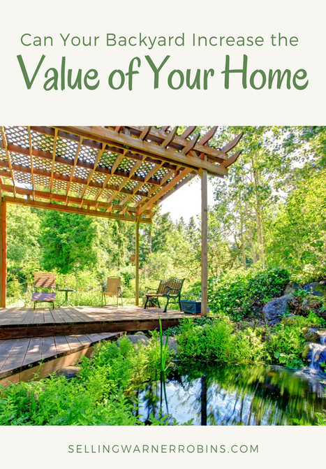 How Your Backyard Can Increase The Value Of Your Home | Best Brevard FL Real Estate Scoops | Scoop.it