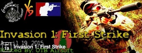 NEW EVENT in NC: INVASION 1: First Strike - Gunny's Warfare Center & Outside The Box Airsoft | Thumpy's 3D House of Airsoft™ @ Scoop.it | Scoop.it