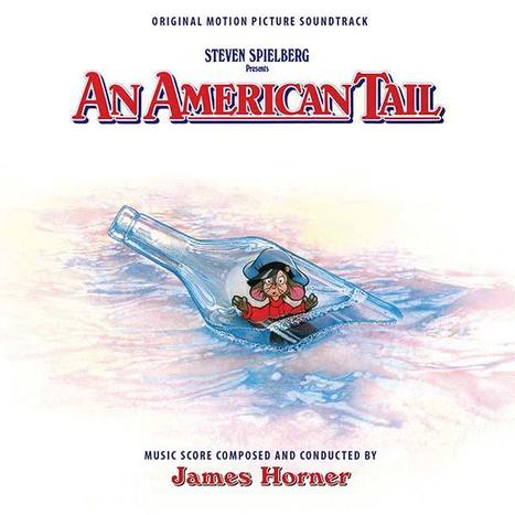 Expanded ‘An American Tail’ Soundtrack Album Announced | Film Music Reporter | Soundtrack | Scoop.it