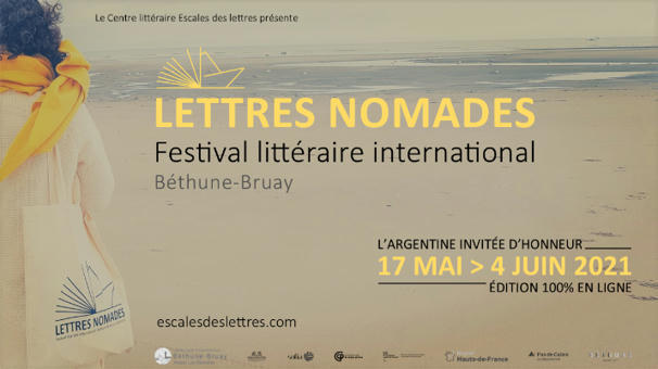 L’édition 2021 du Festival littéraire international Lettres nomades - programmée du 17 mai au 4 juin à Béthune et dans l’agglomération de Béthune-Bruay - dans une version intégralement réalisée en ... | Médiathèque Départementale du Pas-de-Calais