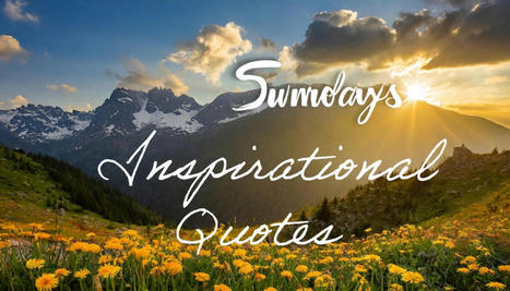 100 Sunday Inspirational Quotes | Online Shopping Discounts | Scoop.it