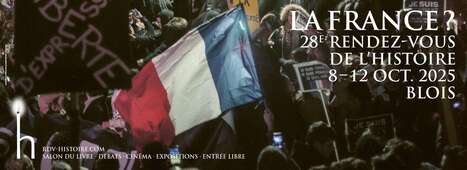 02/10/2025 - 28e édition des Rendez-Vous de l'Histoire de Blois - Evènement | infos-web | Scoop.it