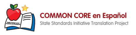 Welcome to Common Core Translation Project (To Spanish) // commoncore-espanol.com | Resources for Teaching Common Core, CA English Language Development, & Next Generation (NGSS) Science Standards | Scoop.it