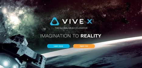HTC Announces $100m Vive X VR Accelerator Program - VRScout | Virtual Reality & Augmented Reality Network | Scoop.it