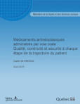 Cadre de référence : Médicaments antinéoplasiques administrés par voie orale - Qualité, continuité et sécurité à chaque étape de la trajectoire du patient - Publications du ministère de la Santé du... | GRIEPS | Scoop.it