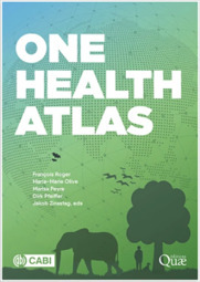 One Health Atlas - CABI et Éditions Quæ | Biodiversité | Scoop.it