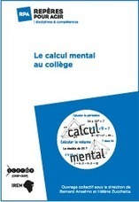 Le calcul mental au coll&egrave;ge : compl&eacute;ments en ligne de l'ouvrage | Veille &Eacute;ducative - L'actualit&eacute; de l'&eacute;ducation en continu | Scoop.it