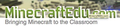 MinecraftEdu | Games, gaming and gamification in Education | Scoop.it