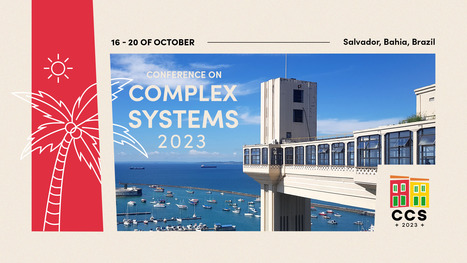 Call for Abstracts: Conference on Complex Systems 2023 | CxConferences | Scoop.it