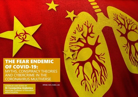 The Fear Endemic Of Covid-19: Myths, Conspiracy Theories And Cybercrime In The Coronavirus Multiverse | dis.infected | Scoop.it