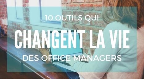 10 outils qui changent la vie des office managers | Devops for Growth | Scoop.it